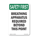 Breathing Apparatus Required Beyond This Point