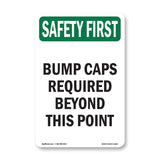 Bump Caps Required Beyond This Point