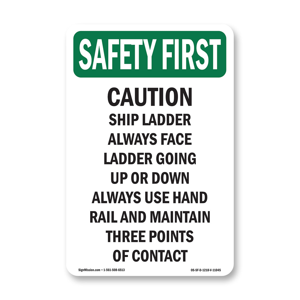 Caution Ship Ladder Always Face Ladder Going