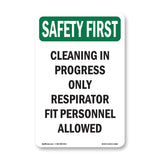 Cleaning In Progress Only Respirator Fit