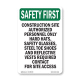 Work Site Authorized Personnel Only