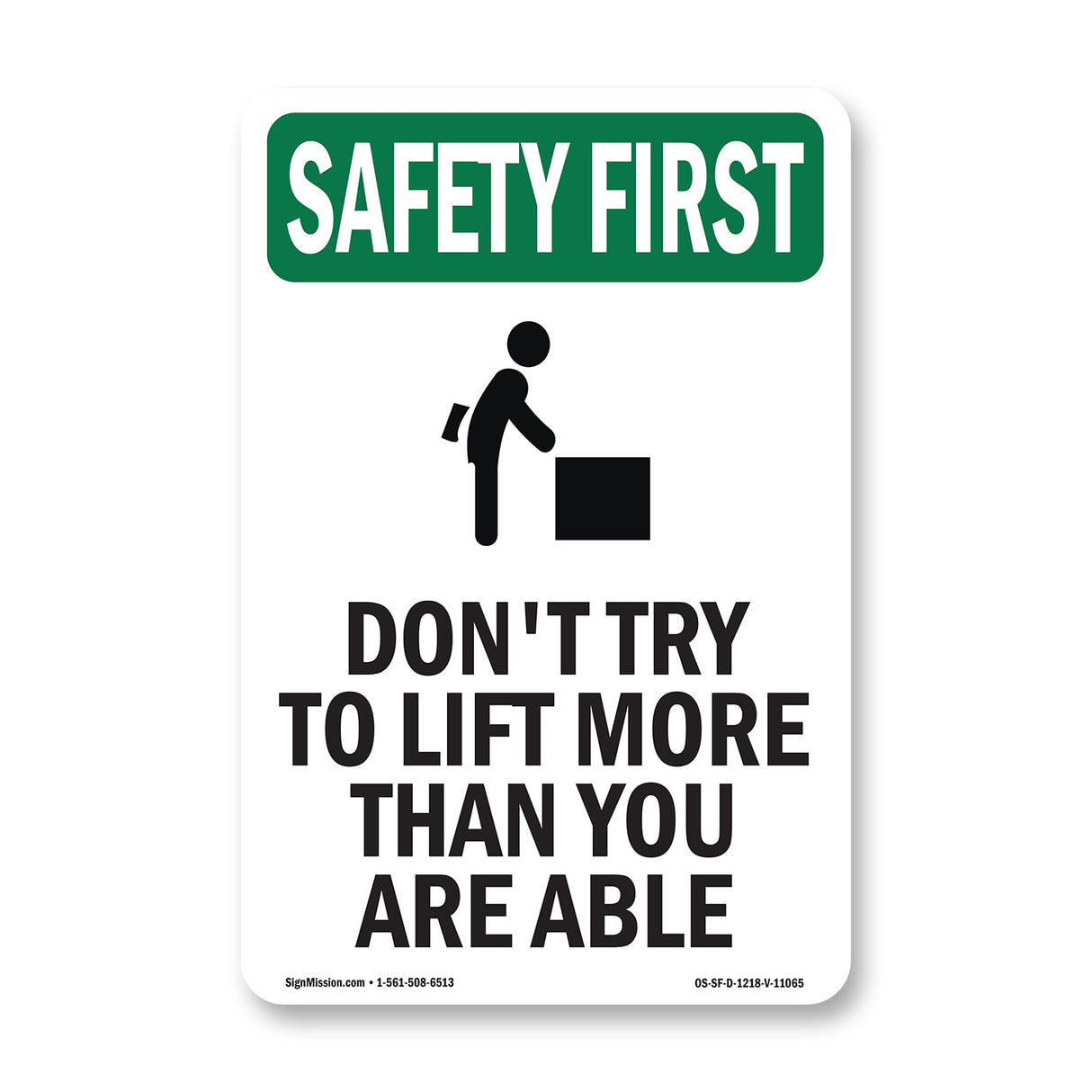 Don't Try To Lift More Than