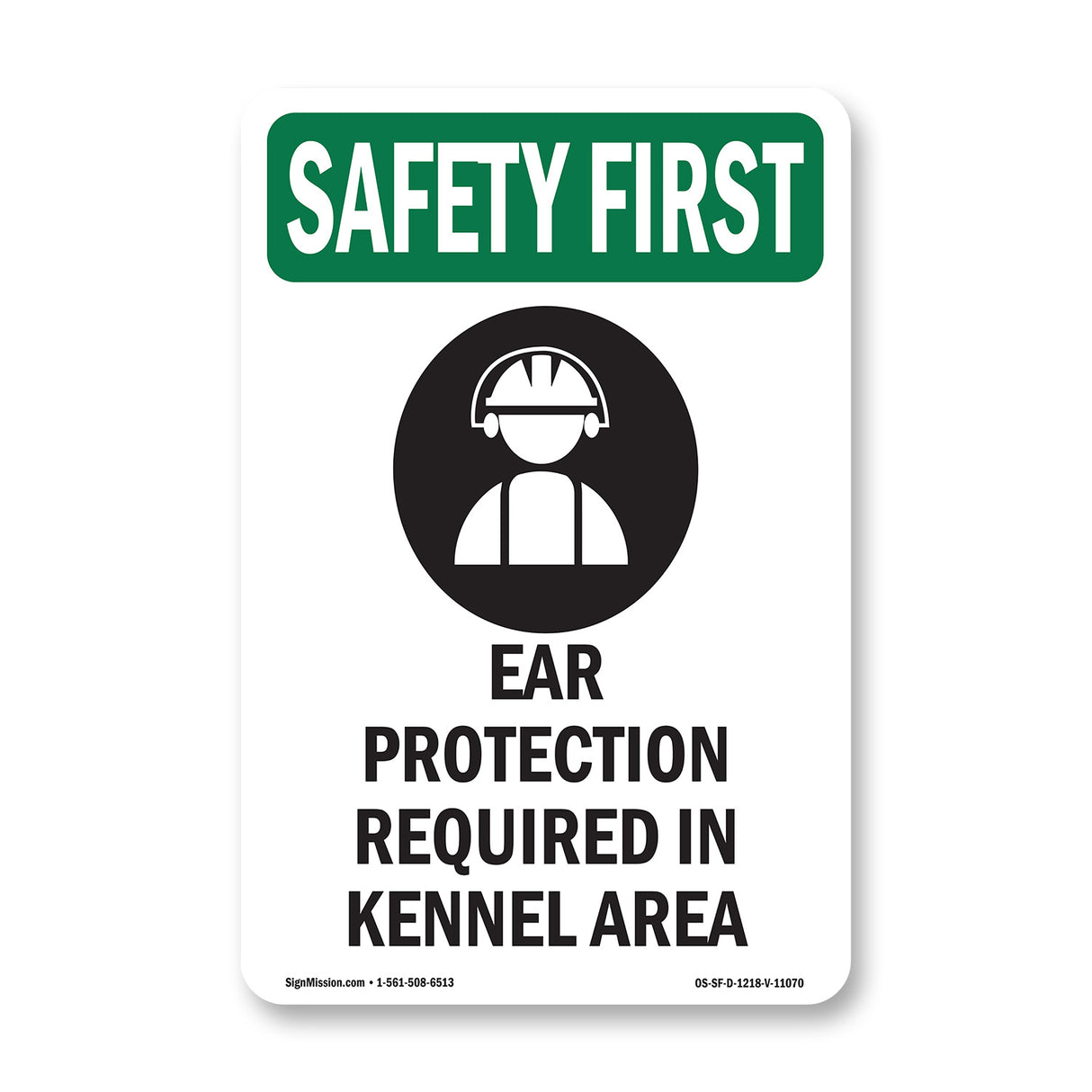 Ear Protection Required In Kennel Area