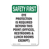 Eye Protection Is Required Beyond This Point