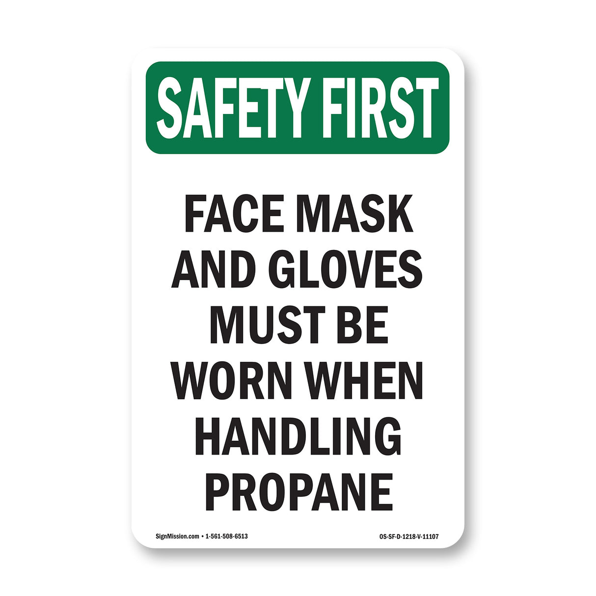 Face Mask And Gloves Must Be Worn When Handling