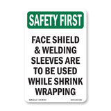 Face Shield & Welding Sleeves Are To Be