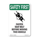 Fasten Seat Belt Before Moving Vehicle