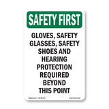 Gloves, Safety Glasses, Safety Shoes And