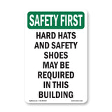 Hard Hats And Safety Shoes May Be Required