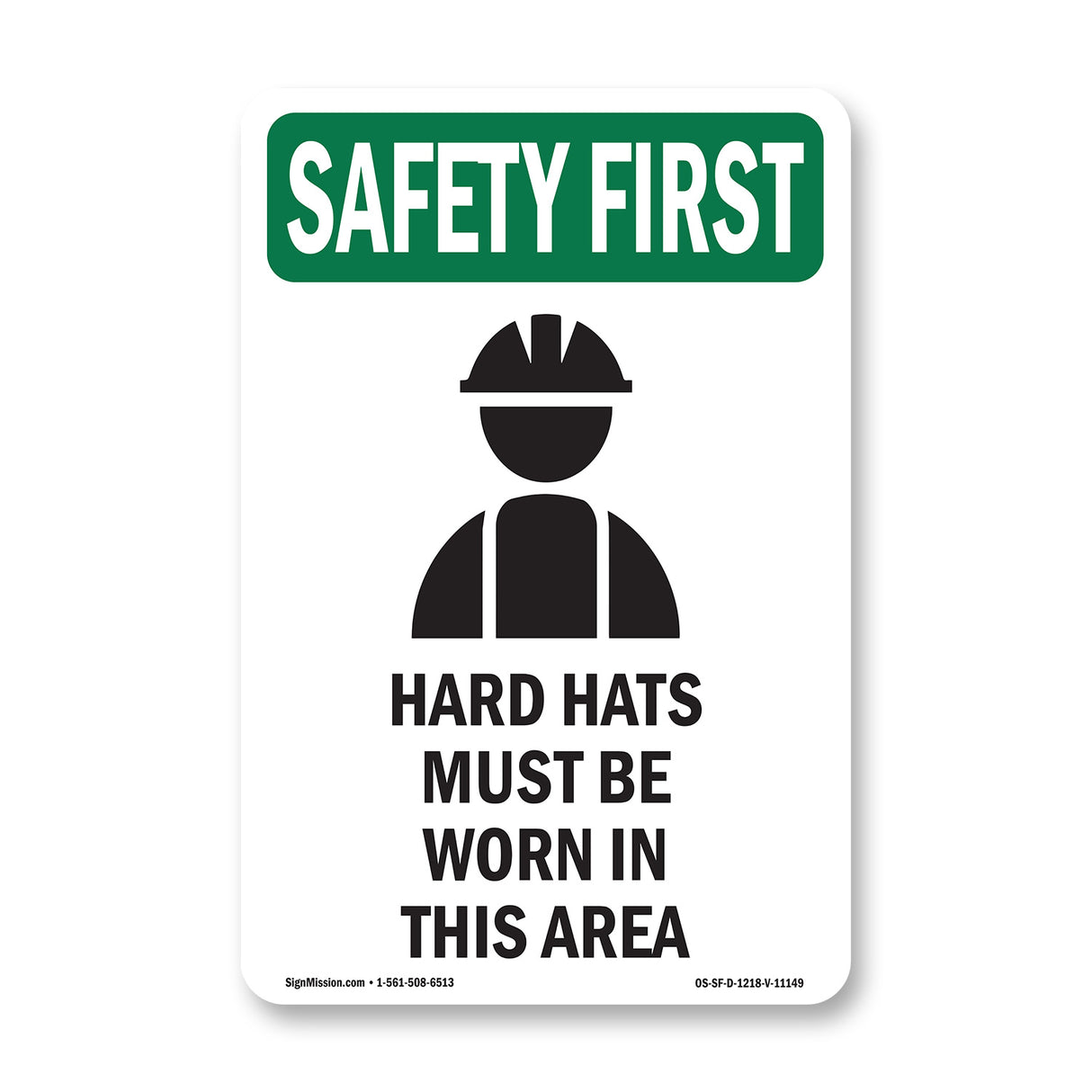Hard Hats Must Be Worn In This Area With Symbol