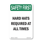 Hard Hats Required At All Times