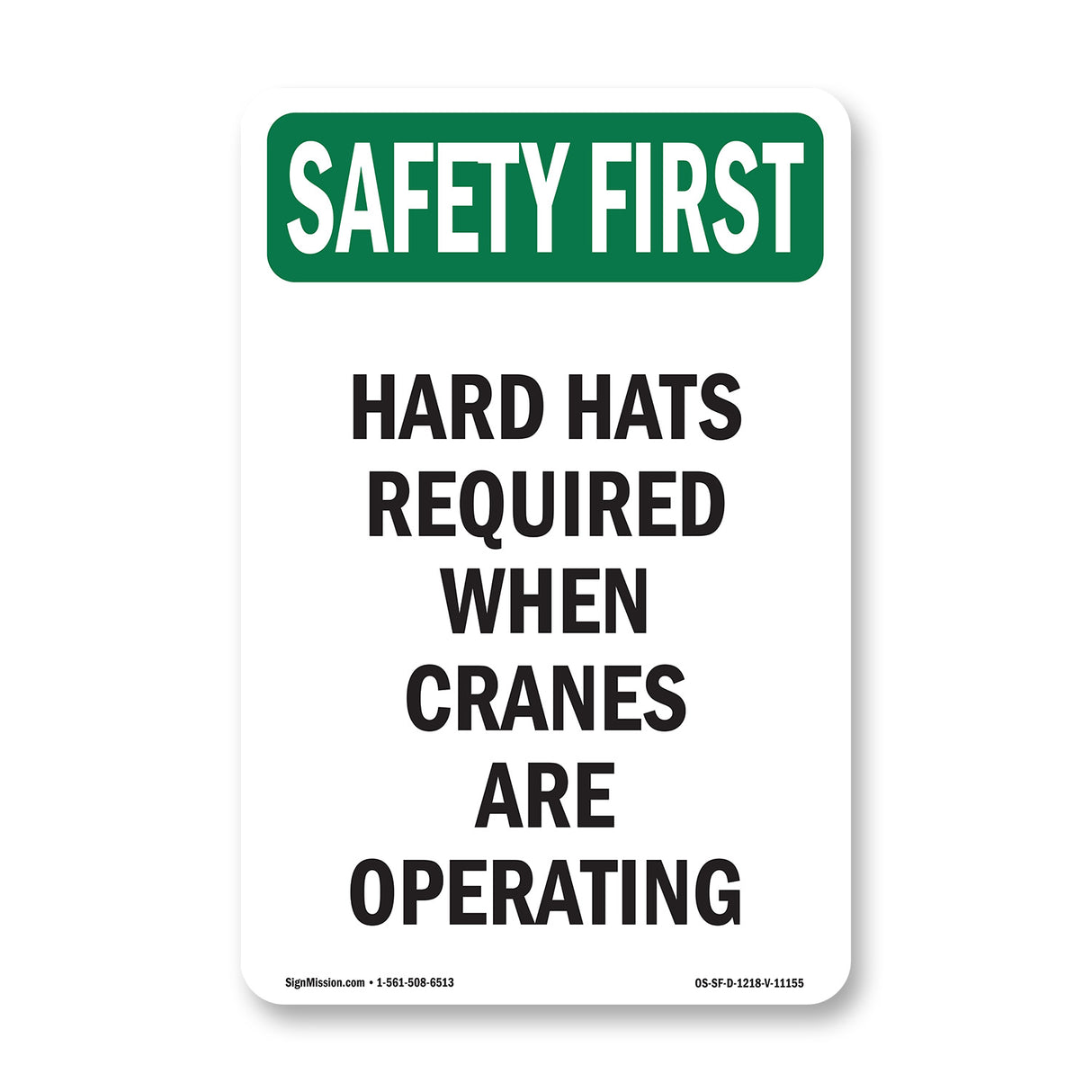 Hard Hats Required When Cranes Are Operating