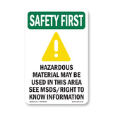 Hazardous Material May Be Used In Area