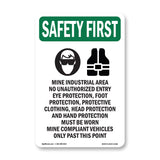 Mine Industrial Area No Unauthorized With Symbol