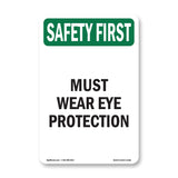 Must Wear Eye Protection