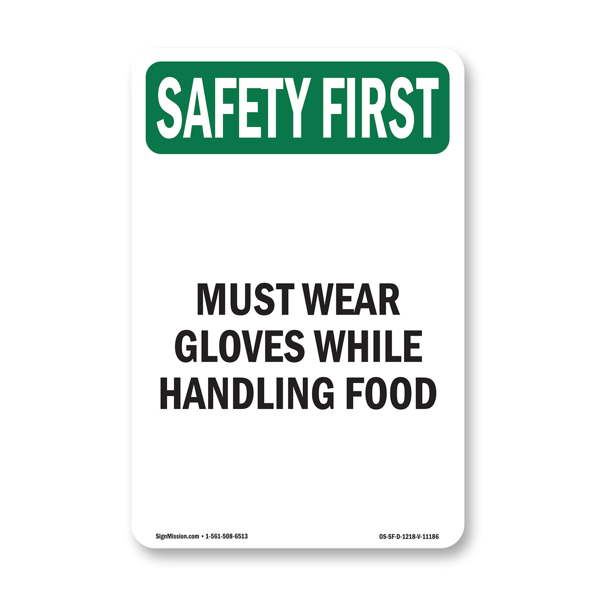 Must Wear Gloves While Handling Food