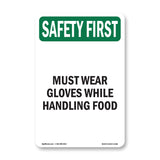 Must Wear Gloves While Handling Food