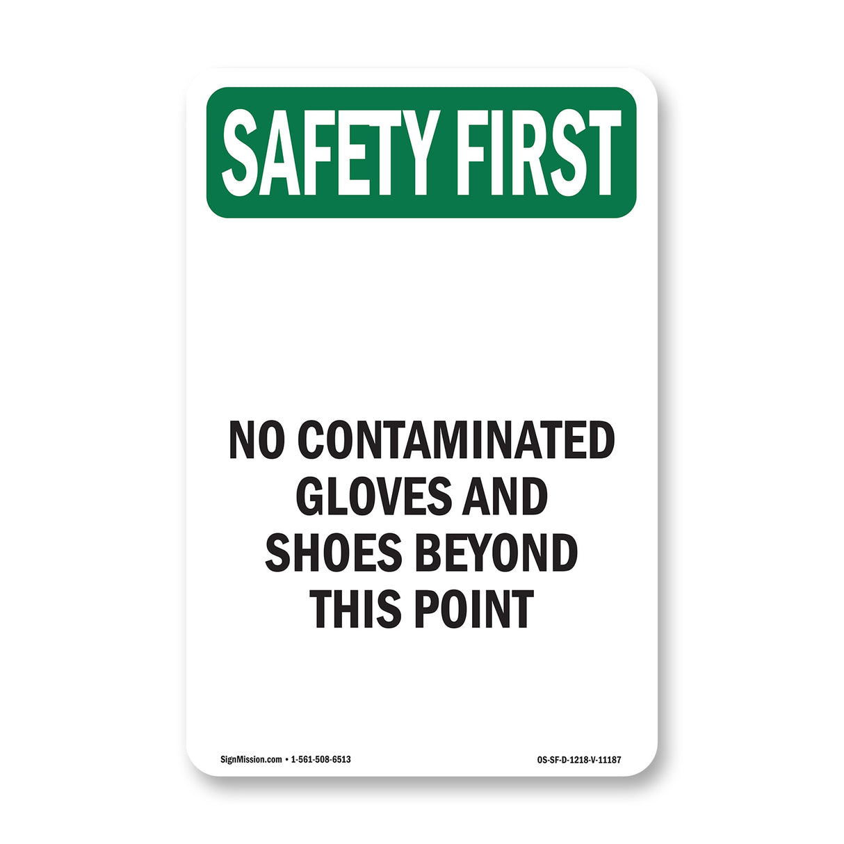 No Contaminated Gloves And Shoes Beyond This Point