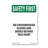 No Contaminated Gloves And Shoes Beyond This Point