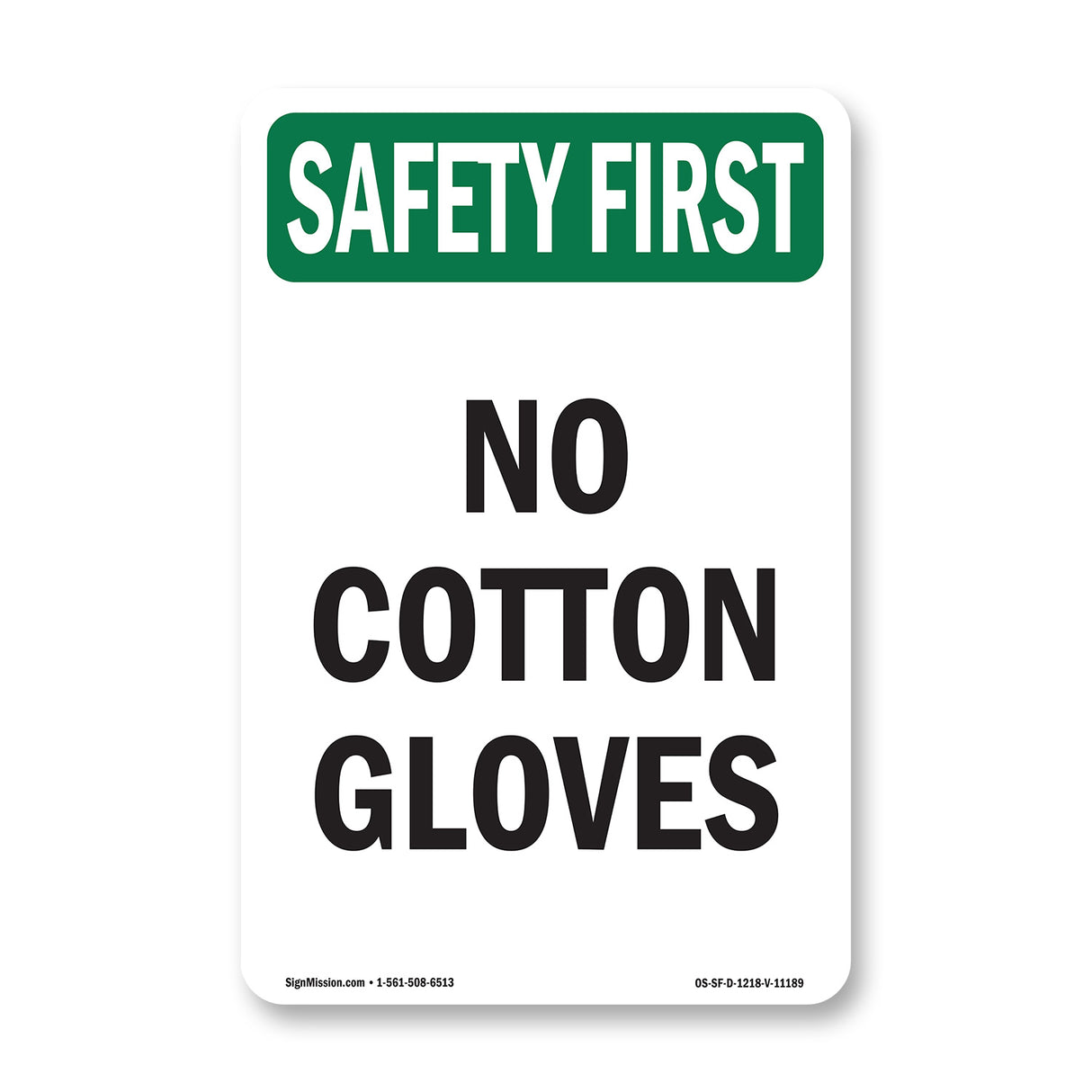 No Cotton Gloves