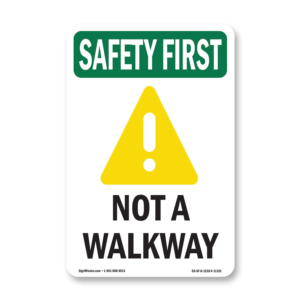 Not A Walkway Bilingual