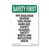 PPE Required Beyond This Point-Hard Hat,