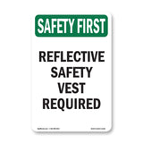 Reflective Safety Vest Required