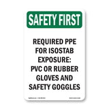 Required PPE For Isostab Exposure
