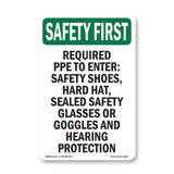 Required PPE To Enter Safety