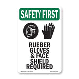 Rubber Gloves & Face Shield Required With Symbol