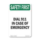Dial 911 In Case Of Emergency