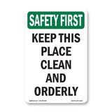 Keep Place Clean Orderly Bilingual