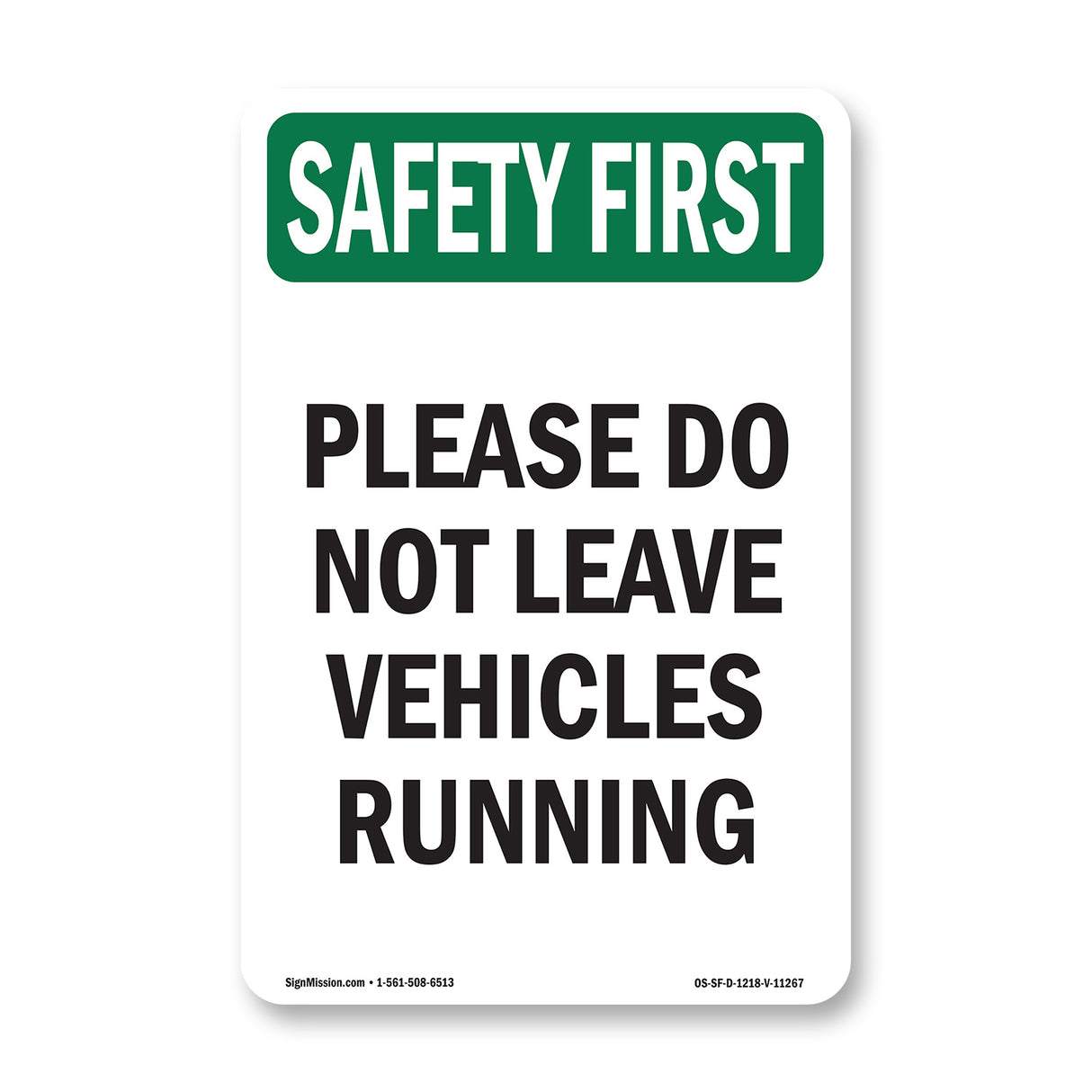 Please Do Not Leave Vehicles Running