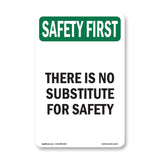 There Is No Substitute For Safety