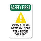 Safety Glasses & Vests Must With Symbol