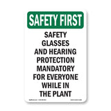 Safety Glasses And Hearing Protection Mandatory