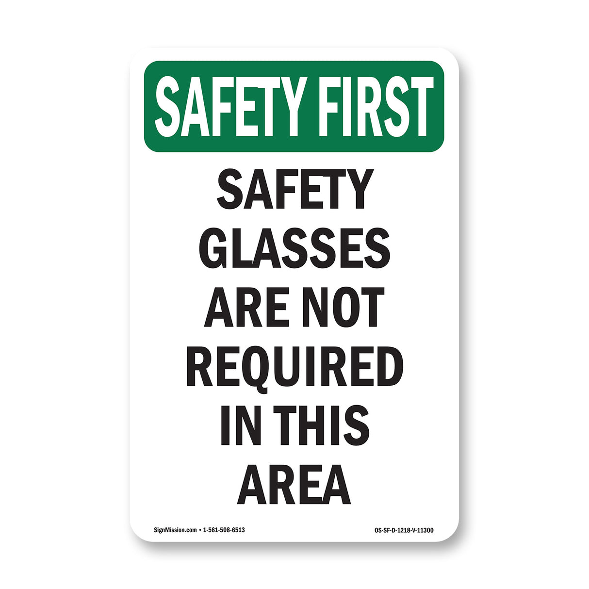 Safety Glasses Are Not Required