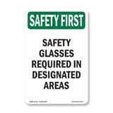 Safety Glasses Required In Designated