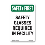 Safety Glasses Required In Facility