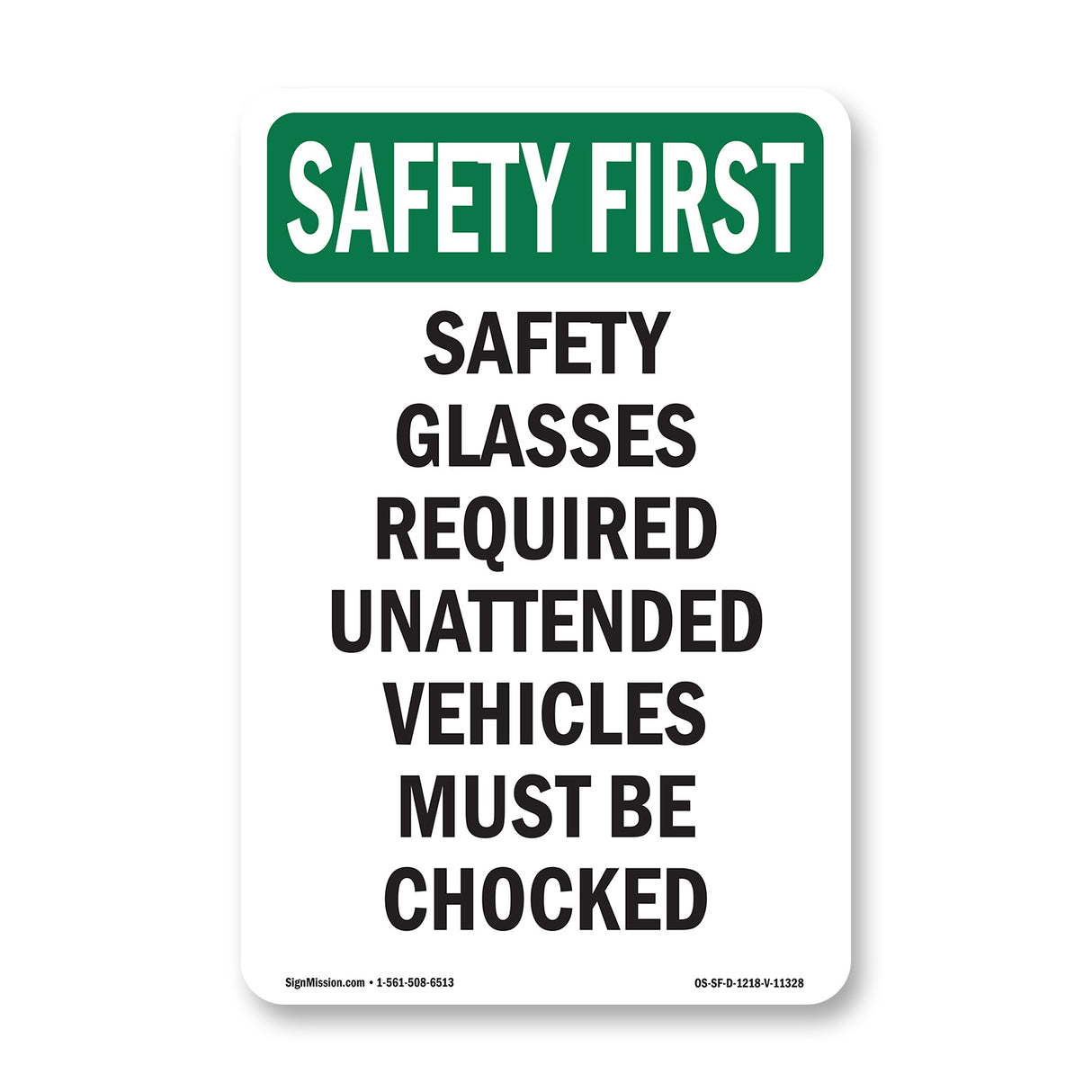 Safety Glasses Required Unattended