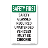 Safety Glasses Required Unattended