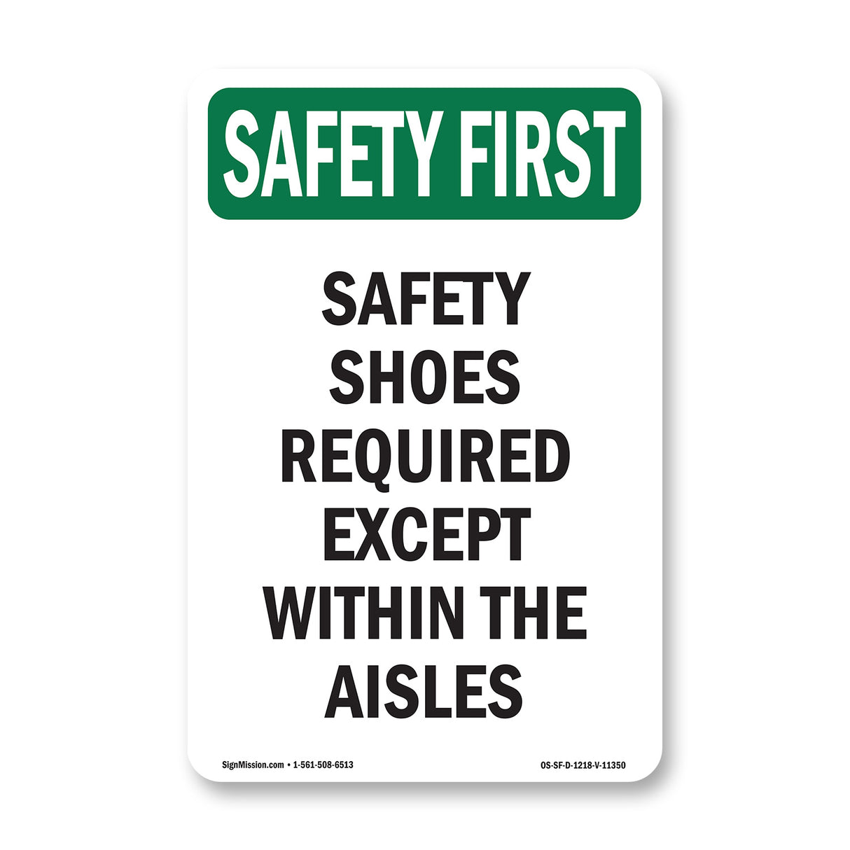 Safety Shoes Required Except Within