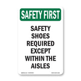 Safety Shoes Required Except Within