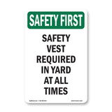 Safety Vest Required In Yard At