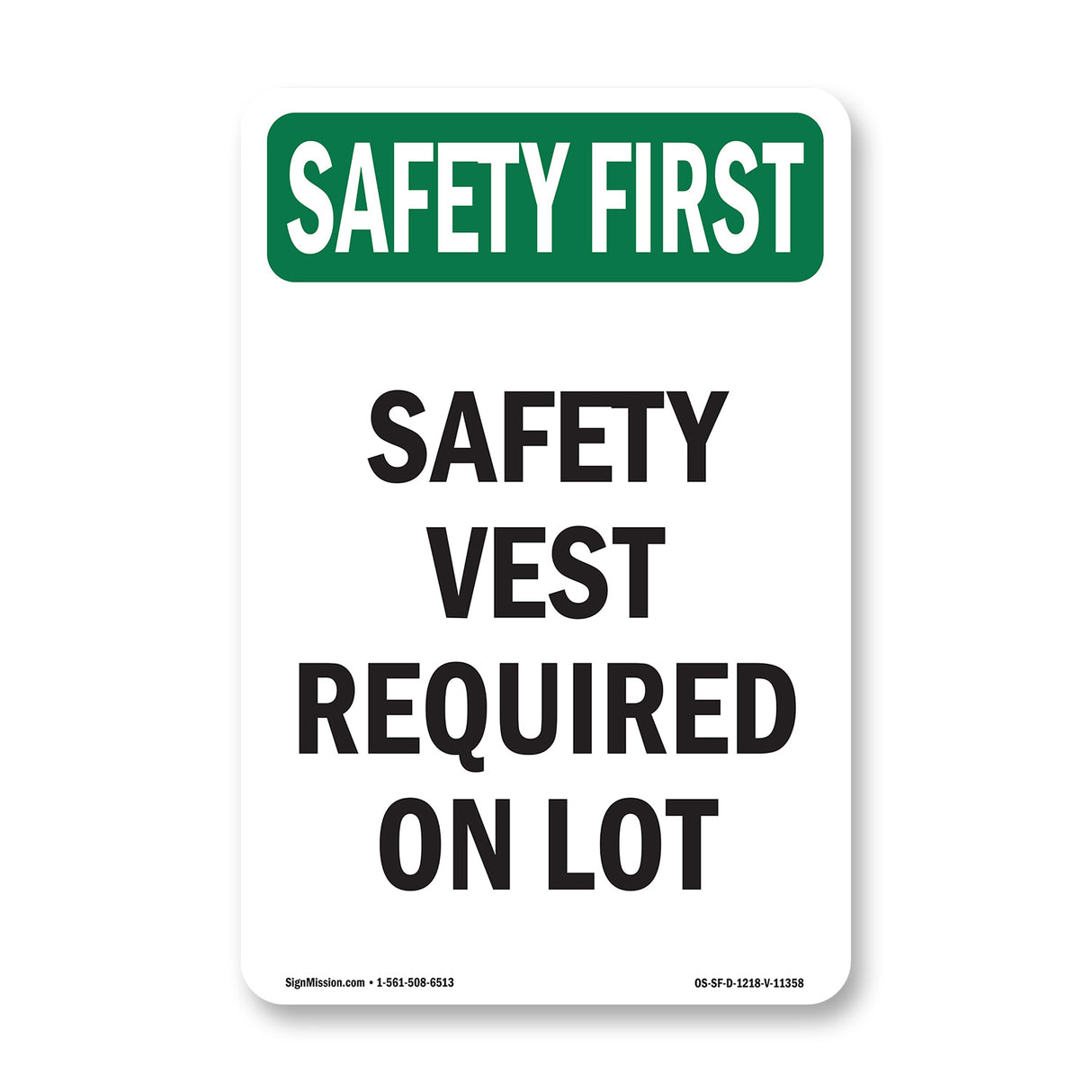 Safety Vest Required On Lot