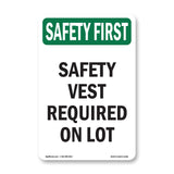 Safety Vest Required On Lot