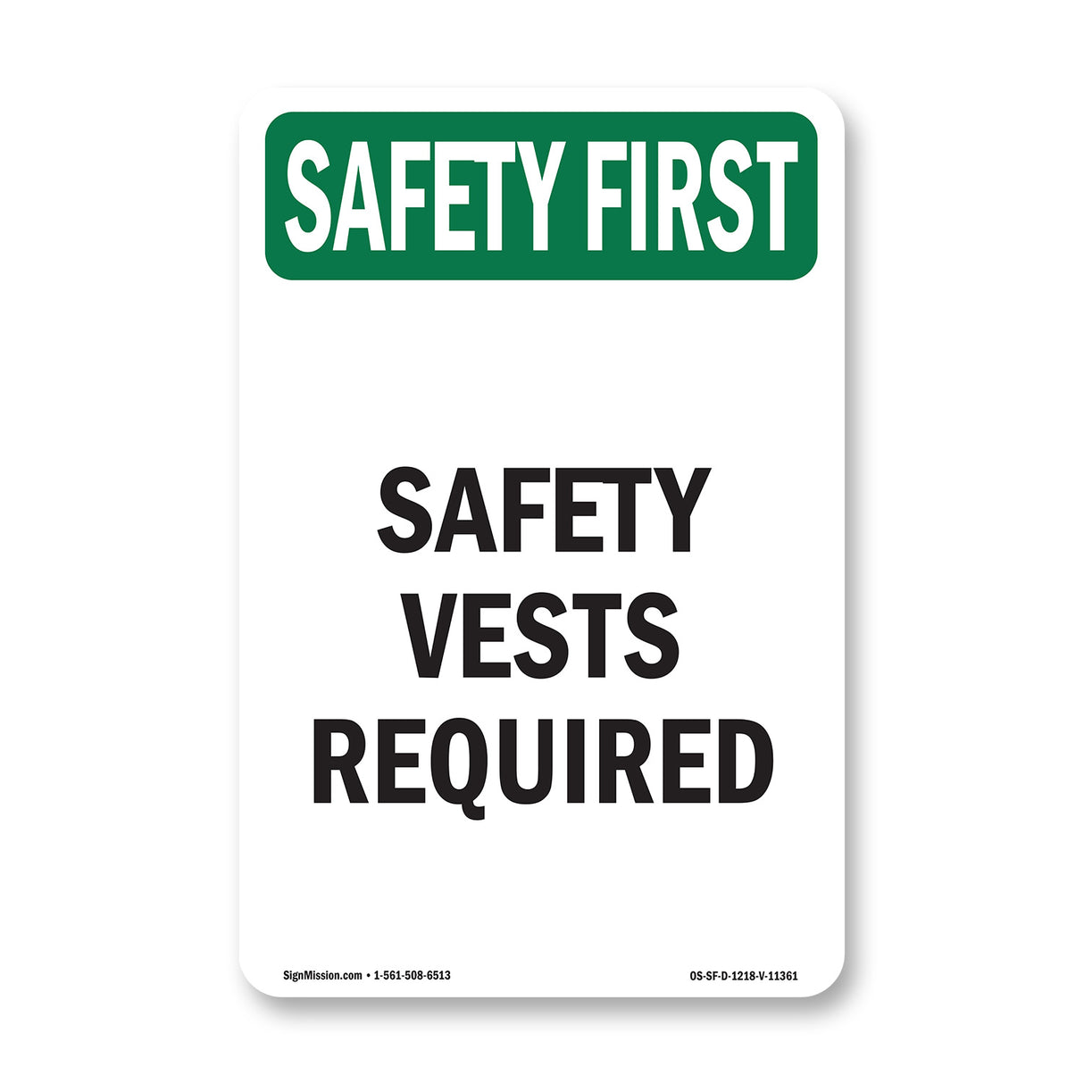 Safety Vests Required