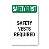 Safety Vests Required