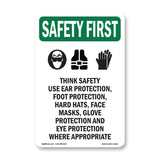 Think Safety Use Ear Protection, With Symbol