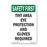 Tint Area Eye Protection And Gloves
